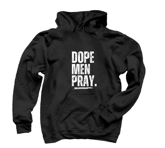 Dope Men Pray Pullover